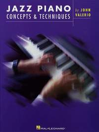 John Valerio: Jazz Piano Concepts & Techniques