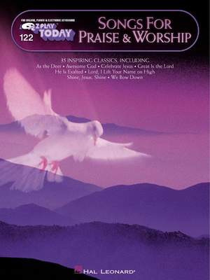 E-Z Play Today Volume 122: Songs for Praise & Worship