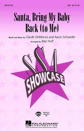 Aaron Schroeder_Claude DeMetruis: Santa, Bring My Baby Back (To Me)