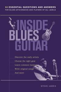 Steve James: Inside Blues Guitar