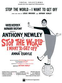 Anthony Newley_Leslie Bricusse: Stop the World - I Want to Get Off