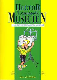 Sylvie Debeda_Florence Martin: Hector, l'apprenti musicien Vol.1