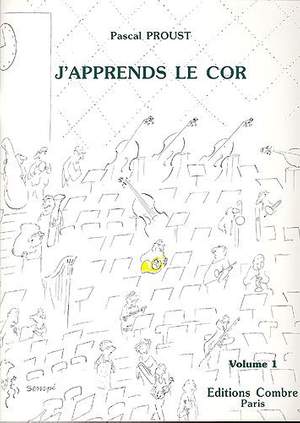 Pascal Proust: J'Apprends Le Cor - Volume 1