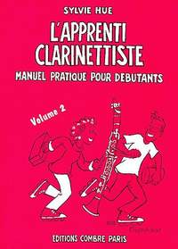 Sylvie Hue: L'Apprenti clarinettiste Vol.2