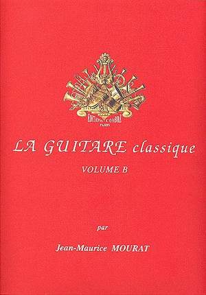 Jean-Maurice Mourat: La Guitare Classique B