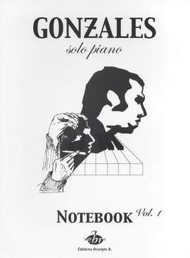 Chilly Gonzales: Solo Piano Notebook Volume 1