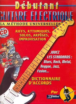 Jean-Jacques Rebillard: Debutant Guitare Electrique