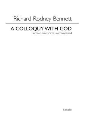Richard Rodney Bennett: A Colloquy With God
