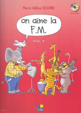 Marie-Hélène Siciliano: On aime la F.M. Vol.4