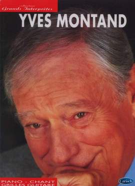 Yves Montand: Collection Grands Interprètes
