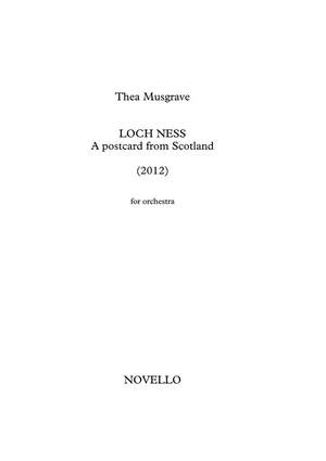 Thea Musgrave: Loch Ness - A Postcard From Scotland