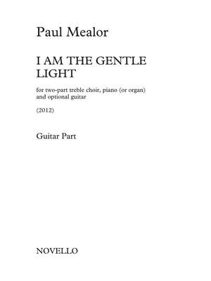 Paul Mealor: I Am The Gentle Light