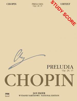 Chopin, F: Preludes Op. 28, op. 45