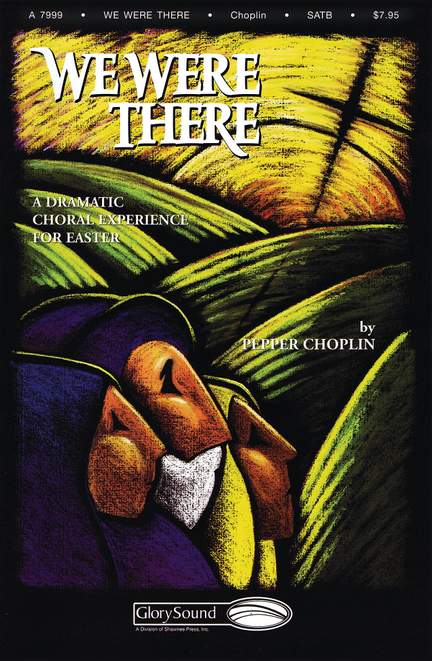 Pepper Choplin: We Were There