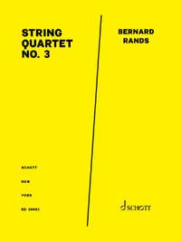 Rands, B: String Quartet No. 3