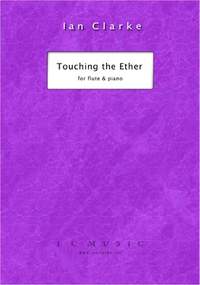 Ian Clarke: Touching the Ether
