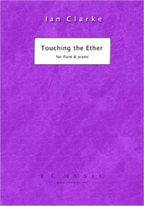 Ian Clarke: Touching the Ether