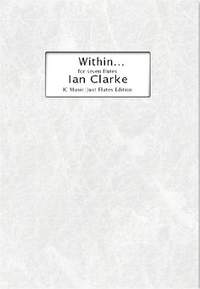 Ian Clarke: Within... (7 Flutes)