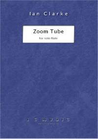 Ian Clarke: Zoom Tube