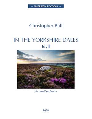 Christopher Ball: In The Yorkshire Dales - Idyll