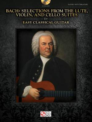 Johann Sebastian Bach: Selections From The Lute, Violin, And Cello Suites