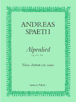 Andreas Spaeth: Alpenlied