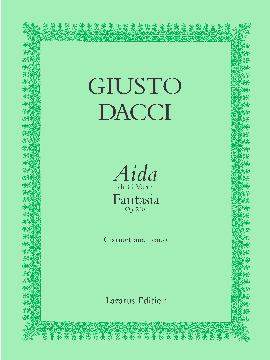 Giusto Daci: Aida Fantasia Op.240