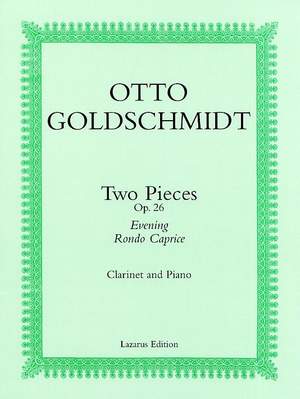 Otto Goldschmidt: Two Pieces, Op. 26