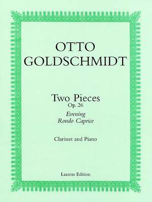 Otto Goldschmidt: Two Pieces, Op. 26
