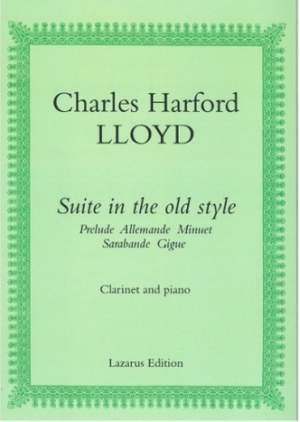 Charles Harford Lloyd: Suite in the old style