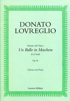Donato Lovreglio: Fantasia sull'opera "Un Ballo di Maschera" di Giuseppe Verdi op.46