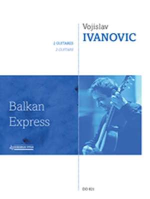 Ivanovic, V: Balkan Express
