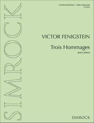 Fenigstein, V: Trois Hommages