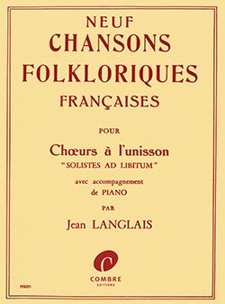Langlais: 9 Chansons folkloriques françaises