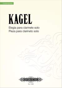 Kagel: Elegia & Pieza para clarinete solo
