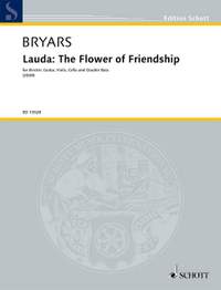 Bryars, G: Lauda: The Flower of Friendship