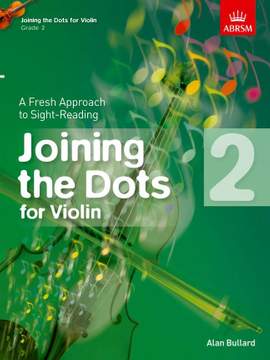 Bullard, Alan: Joining the Dots for Violin, Grade 2