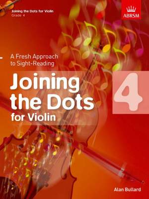 Bullard, Alan: Joining the Dots for Violin, Grade 4