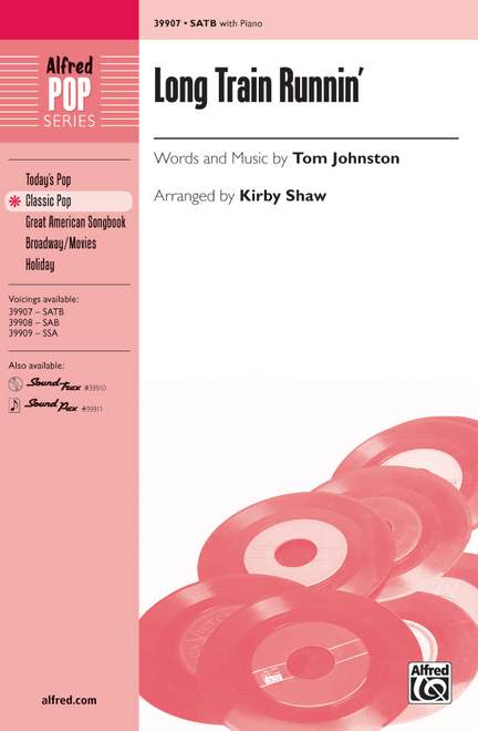 Tom Johnston: Long Train Runnin' SATB