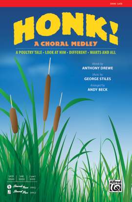 George Stiles: Honk! SATB