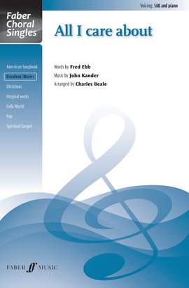 All I care about. SAB accompanied (Faber Choral Series)