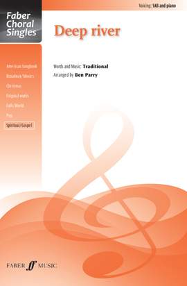Deep river. SAB accompanied (Faber Choral Series)