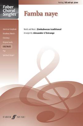 Famba naye. SAB accompanied (Faber Choral Series)