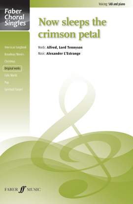 Now sleeps the crimson petal. SAB (Faber Choral Series)