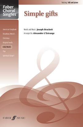 Simple gifts. SAB accompanied (Faber Choral Series)