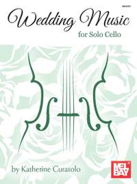 Katherine Curatolo: Wedding Music For Solo Cello