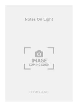 Kaija Saariaho: Notes On Light