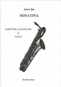 James Rae: Sonatina for Baritone Saxophone & Piano