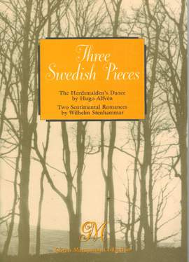 Alfvén/Stenhammar: Three Swedish Pieces