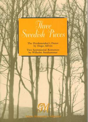 Alfvén/Stenhammar: Three Swedish Pieces